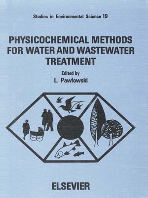 cover image of Physicochemical Methods for Water and Wastewater Treatment